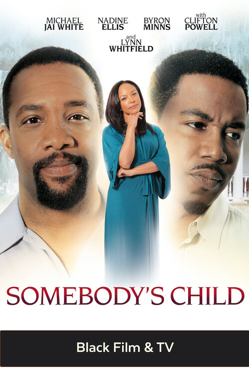 SomebodysChild_Black-Film-&-TV SomebodysChild_Black-Film-&-TV