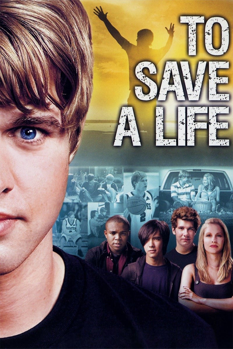 To Save a Life movie